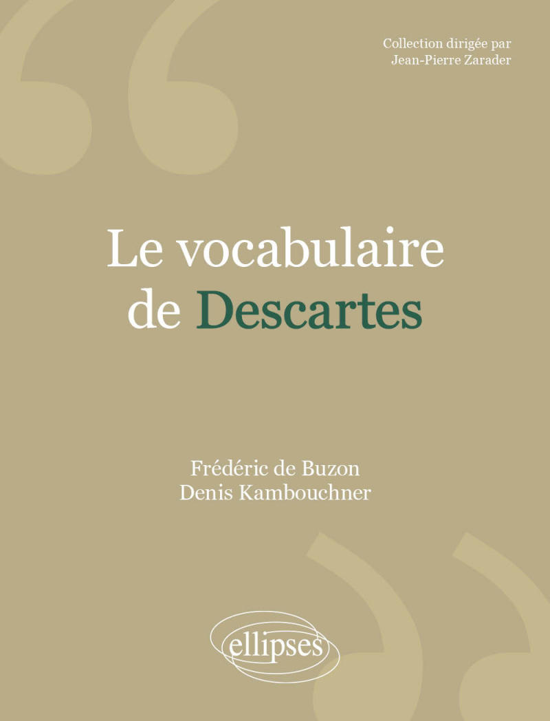 Le vocabulaire de Descartes - Nouvelle édition