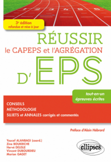 Réussir le CAPEPS et l'agrégation d'EPS - 3e édition