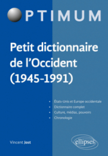 Petit dictionnaire de l’Occident (1945-1991)