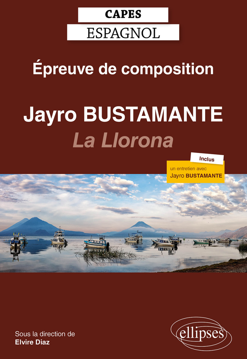 CAPES espagnol. Épreuve de composition 2021. Jayro Bustamante : La Llorona (2019) - 2e édition
