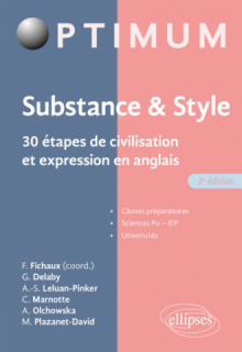 Substance & style. 30 étapes de civilisation et expression en anglais - 2e édition