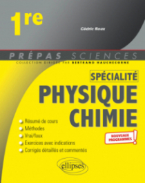 Spécialité Physique-chimie - Première - nouveaux programmes