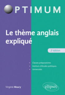 Le thème anglais expliqué - 2e édition