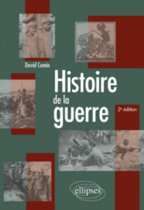Histoire de la guerre - 2e édition
