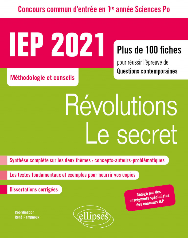Concours commun IEP 2021. Plus de 100 fiches pour réussir l'épreuve de questions contemporaines - entrée en 1re année - Révolutions / Le secret