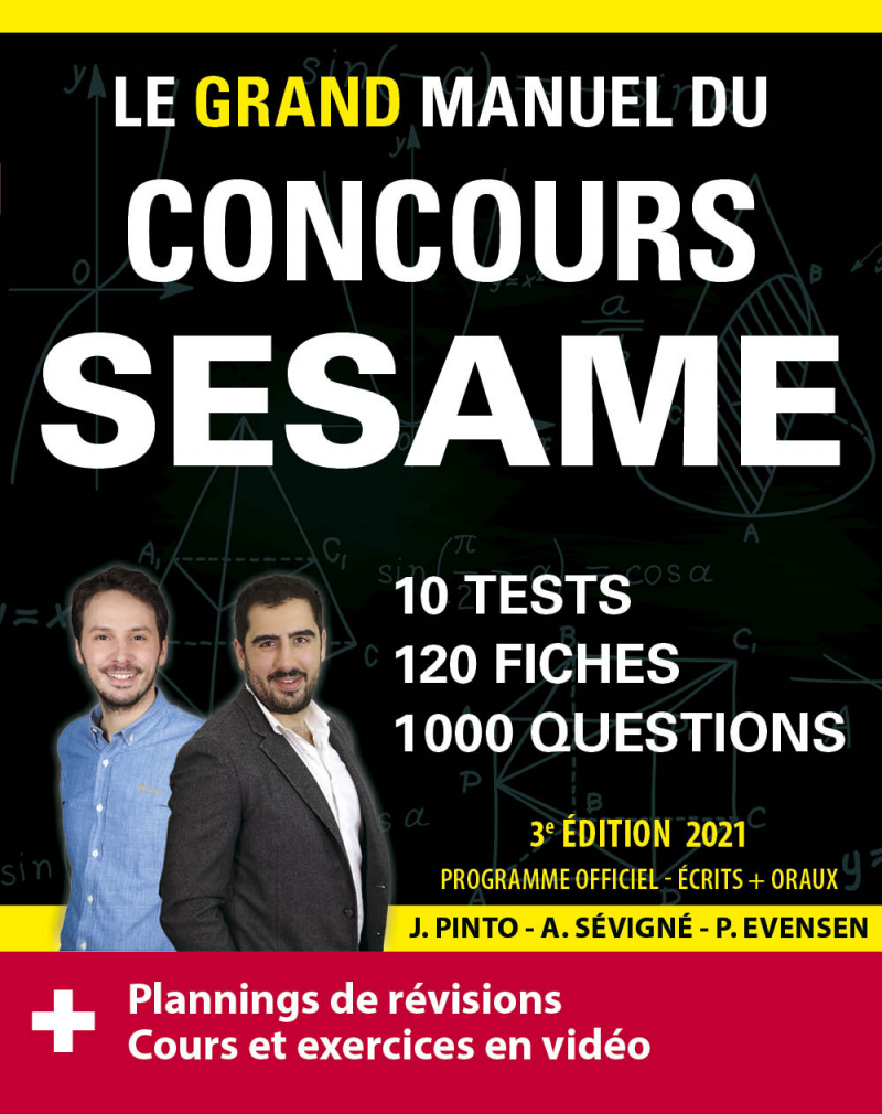 Le Grand Manuel du concours SESAME (écrits + oraux) Edition 2021 - 120 fiches, 120 vidéos de cours, 10 tests, 1000 questions + corrigés en vidéo