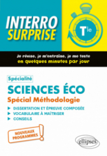 Spécialité Sciences économiques et sociales. Spécial Méthodologie. Terminale - Nouveaux programmes