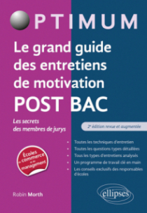 Le grand guide des entretiens de motivation POST BAC - Les secrets des membres de jurys