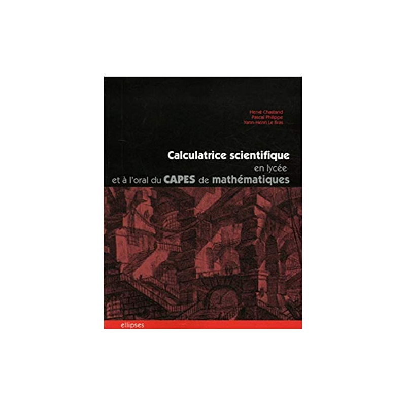 Calculatrice scientifique en lycée et à l'oral du Capes de mathématiques