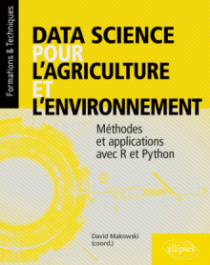 Data science pour l’agriculture et l’environnement - Méthodes et applications avec R et Python