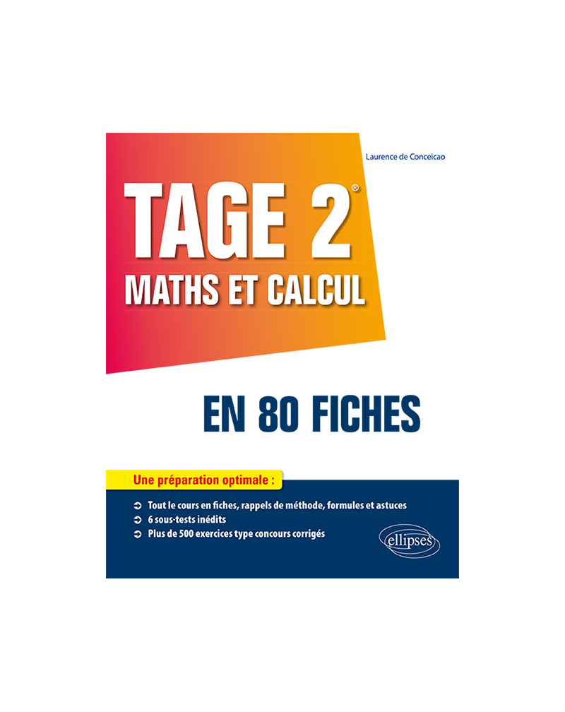 TAGE 2® : Maths et calcul en 80 fiches