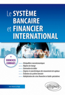 Le système bancaire et financier international
