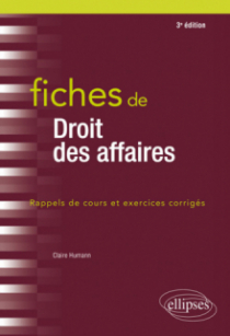 Fiches de droit des affaires - 3e édition