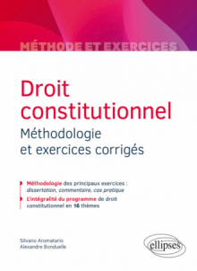 Droit constitutionnel - Méthodologie et exercices corrigés