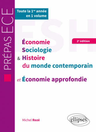 ESH et économie approfondie - Prépas ECE 1re année - 2e édition