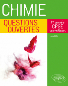 Chimie - Questions ouvertes - 1re année de CPGE scientifiques