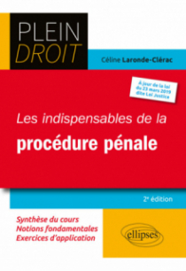 Les indispensables de la procédure pénale - 2e édition