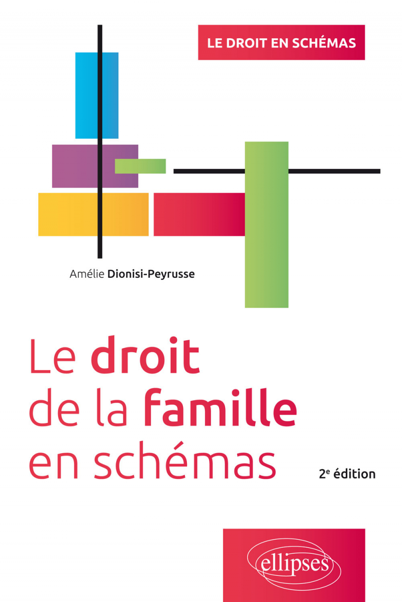 Le droit de la famille en schémas - 2e édition