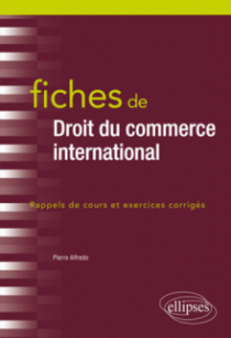 Fiches de Droit du commerce international