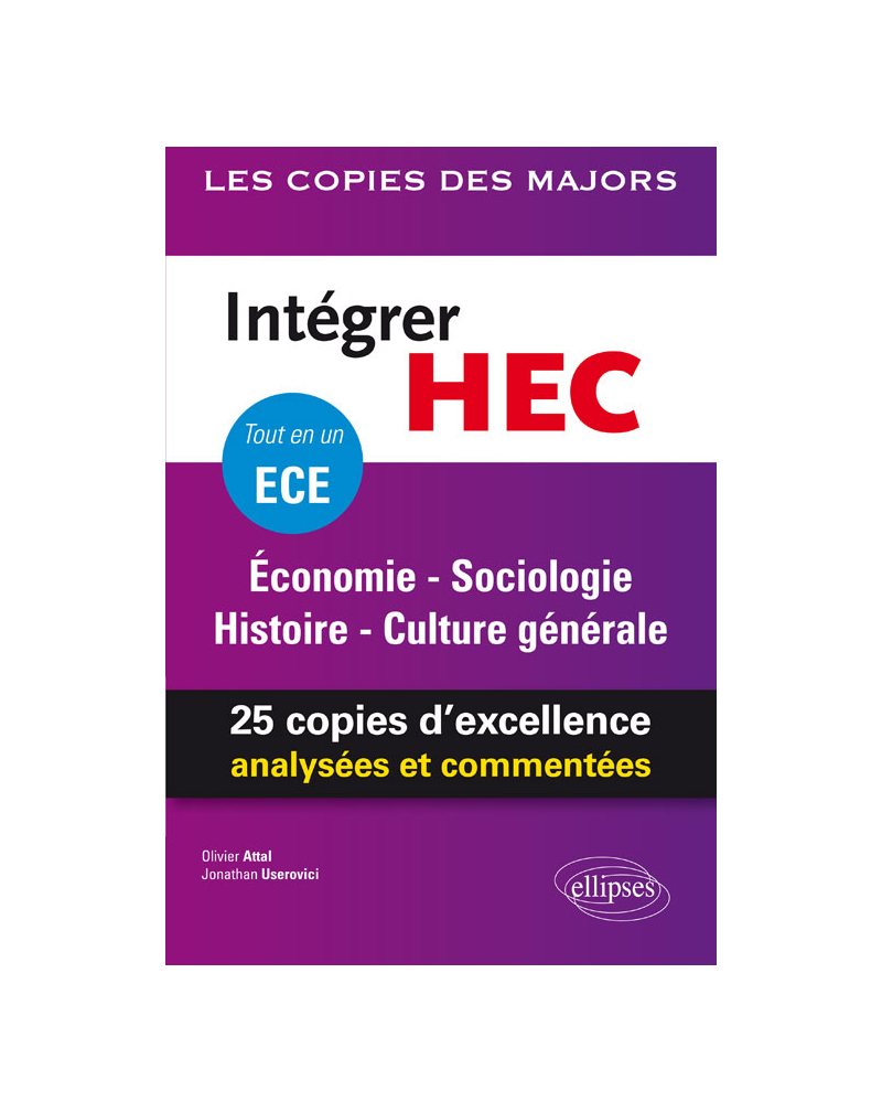 Intégrer HEC – ECE – Économie - Sociologie - Histoire - Culture générale