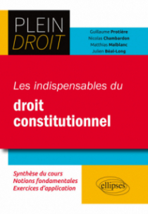 Les indispensables du droit constitutionnel