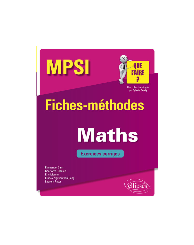Mathématiques MPSI - Fiches-méthodes et exercices corrigés