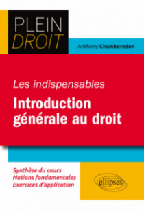 Les indispensables de l’introduction générale au droit