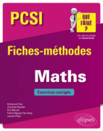Mathématiques PCSI - Fiches-méthodes et exercices corrigés