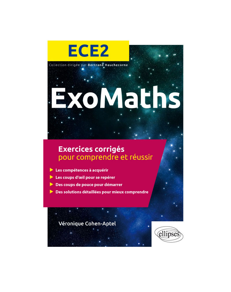 Maths ECE2 - Exercices corrigés pour comprendre et réussir