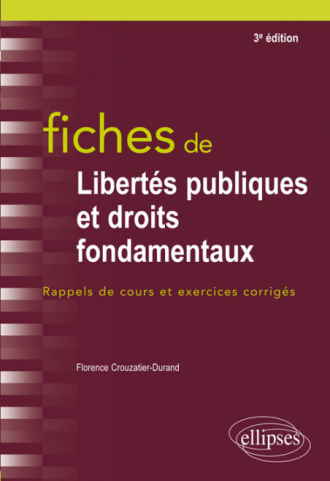 Fiches de Libertés publiques et droits fondamentaux - 3e édition