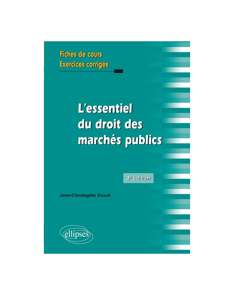 L'essentiel du droit des marchés publics - 3e édition