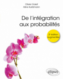 De l'intégration aux probabilités - 2e édition augmentée