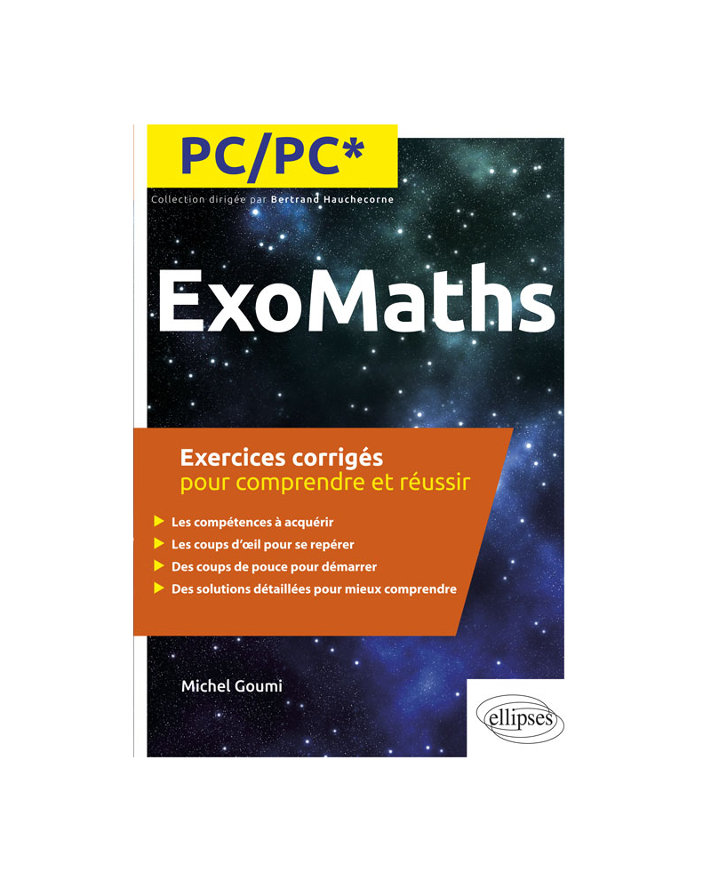 Maths PC/PC* - Exercices corrigés pour comprendre et réussir