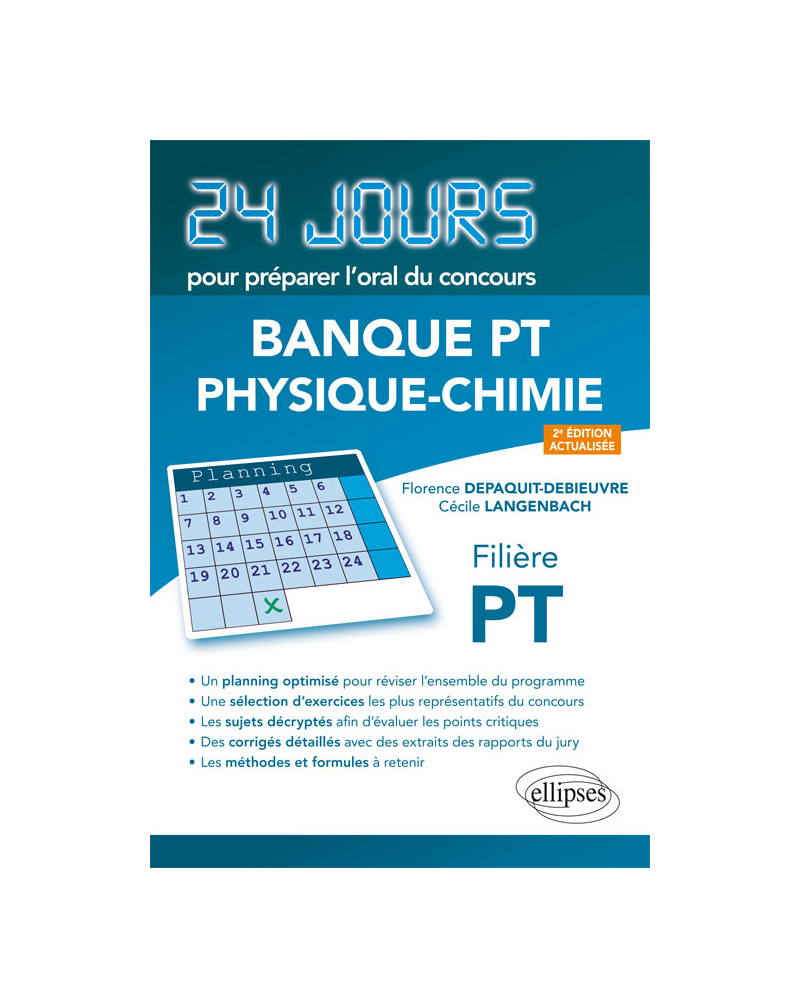 Physique-chimie 24 jours pour préparer l’oral du concours Banque PT - Filière PT - 2e édition actualisée