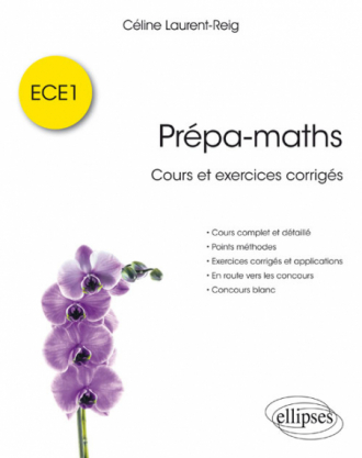 Prépa-maths - Cours et exercices corrigés ECE1