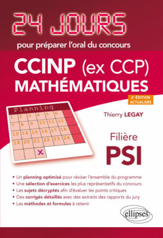 Mathématiques 24 jours pour préparer l’oral du concours CCINP (ex CCP) - Filière PSI - 2e édition actualisée