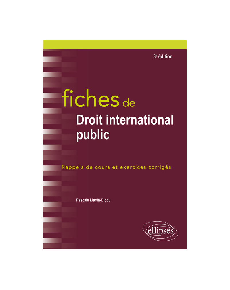 Fiches de Droit international public - 3e édition