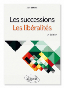 Les successions, les libéralités - 2e édition