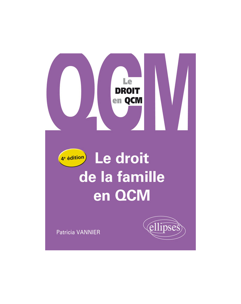 Le droit de la famille en QCM - 4e édition