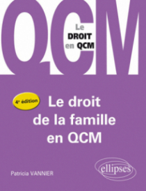 Le droit de la famille en QCM - 4e édition