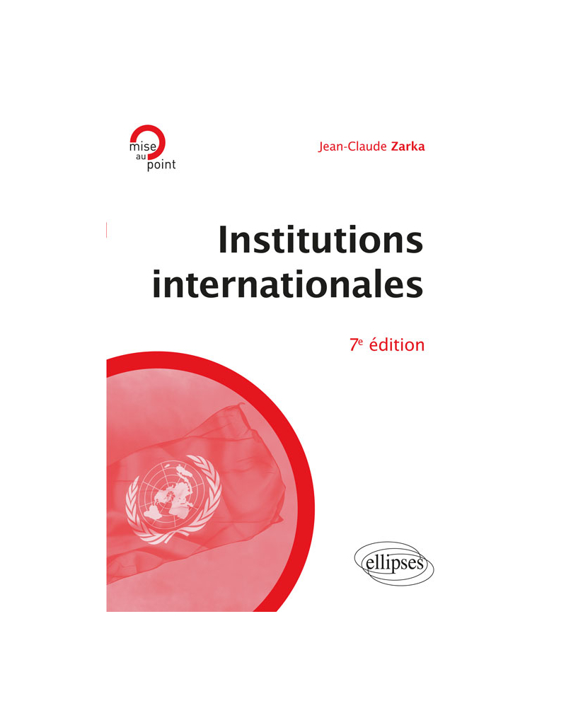 Institutions internationales - 7e édition