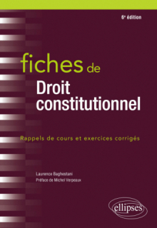 Fiches de droit constitutionnel - 6e édition