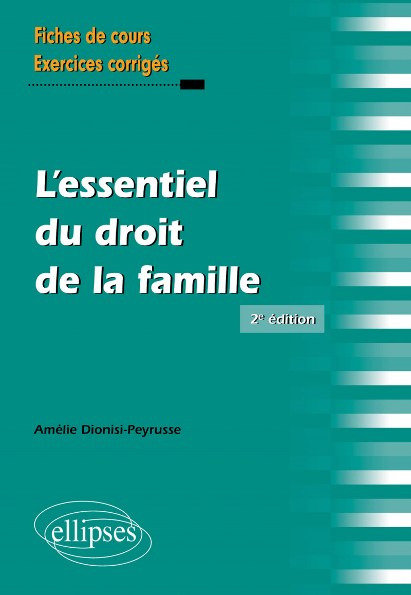 L'essentiel du droit de la famille - 2e édition