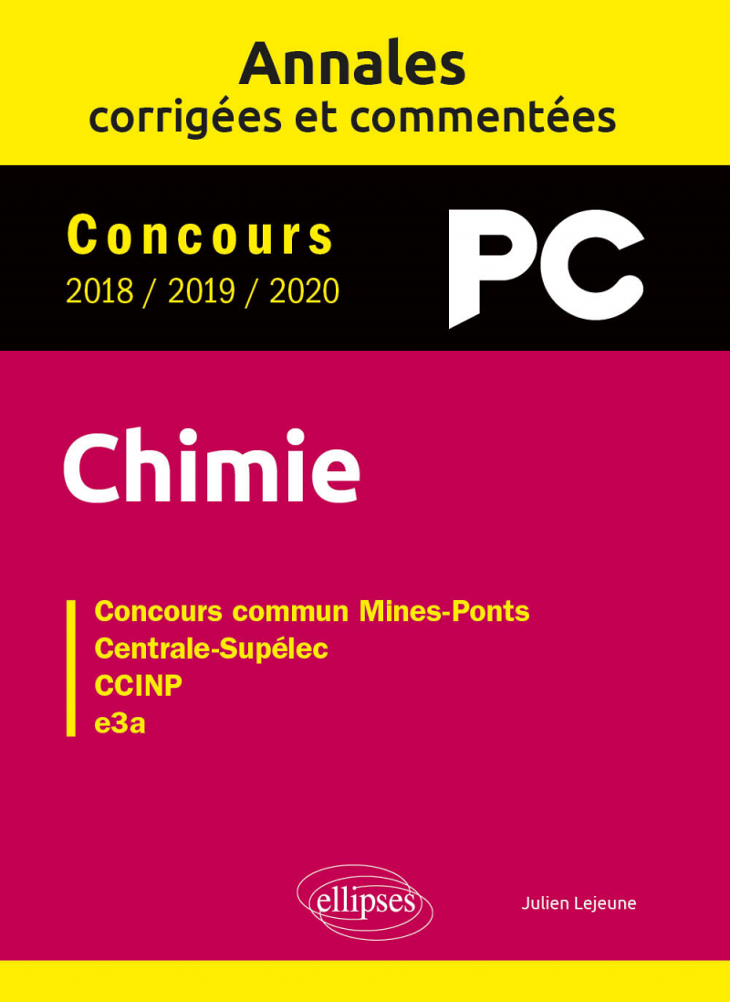 Chimie PC. Annales corrigées et commentées. Concours 2018/2019/2020 — free download