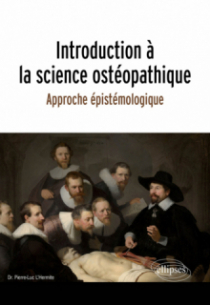Introduction à la science ostéopathique - Approche épistémologique
