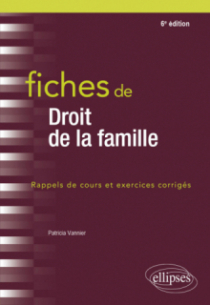 Fiches de droit de la famille - 6e édition