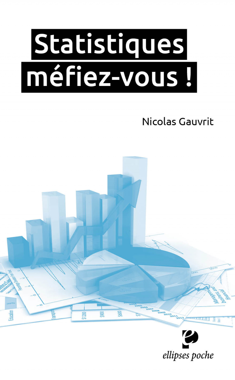 Statistiques, méfiez-vous !