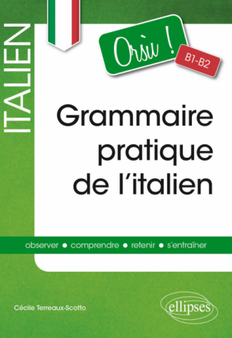 Orsù ! Grammaire pratique de l’italien [B1-B2]