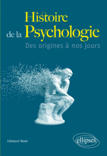 Histoire de la Psychologie - Des origines à nos jours