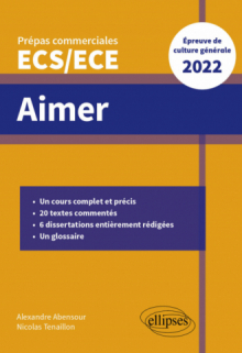 Aimer - Épreuve de culture générale - Prépas commerciales ECS/ECE 2022